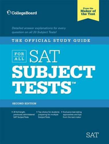The Official Study Guide for ALL SAT Subject Tests, 2nd Edition - GOOD