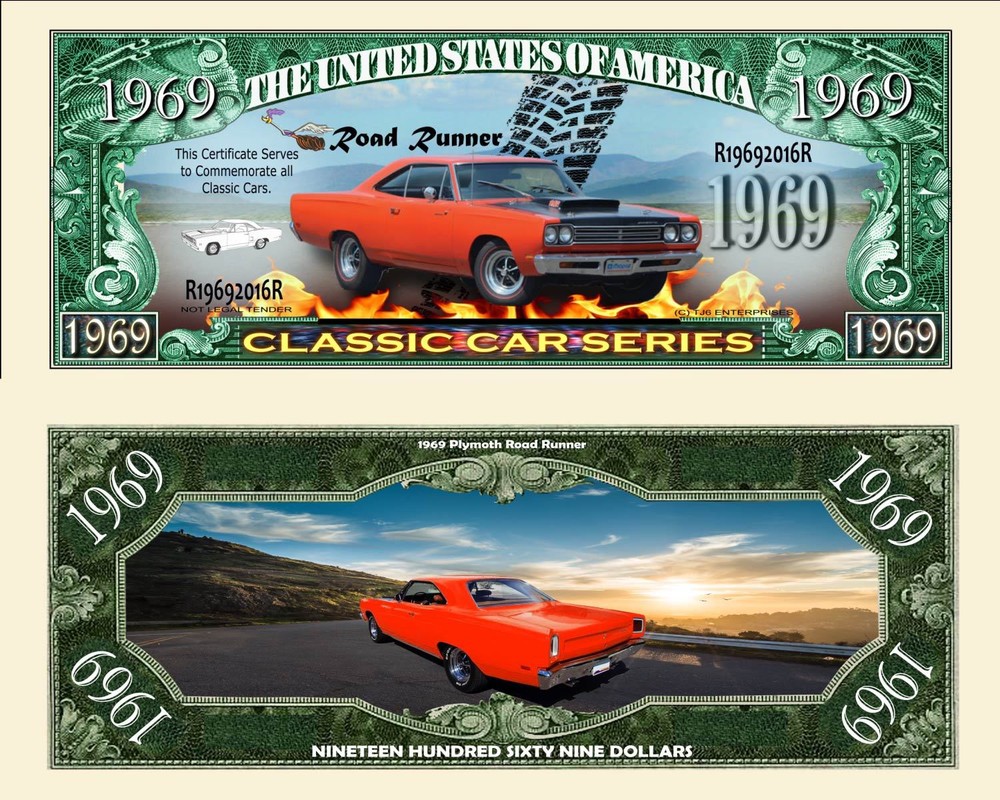 OUR 1969 ROAD RUNNER DOLLAR BILL (2 Bills)