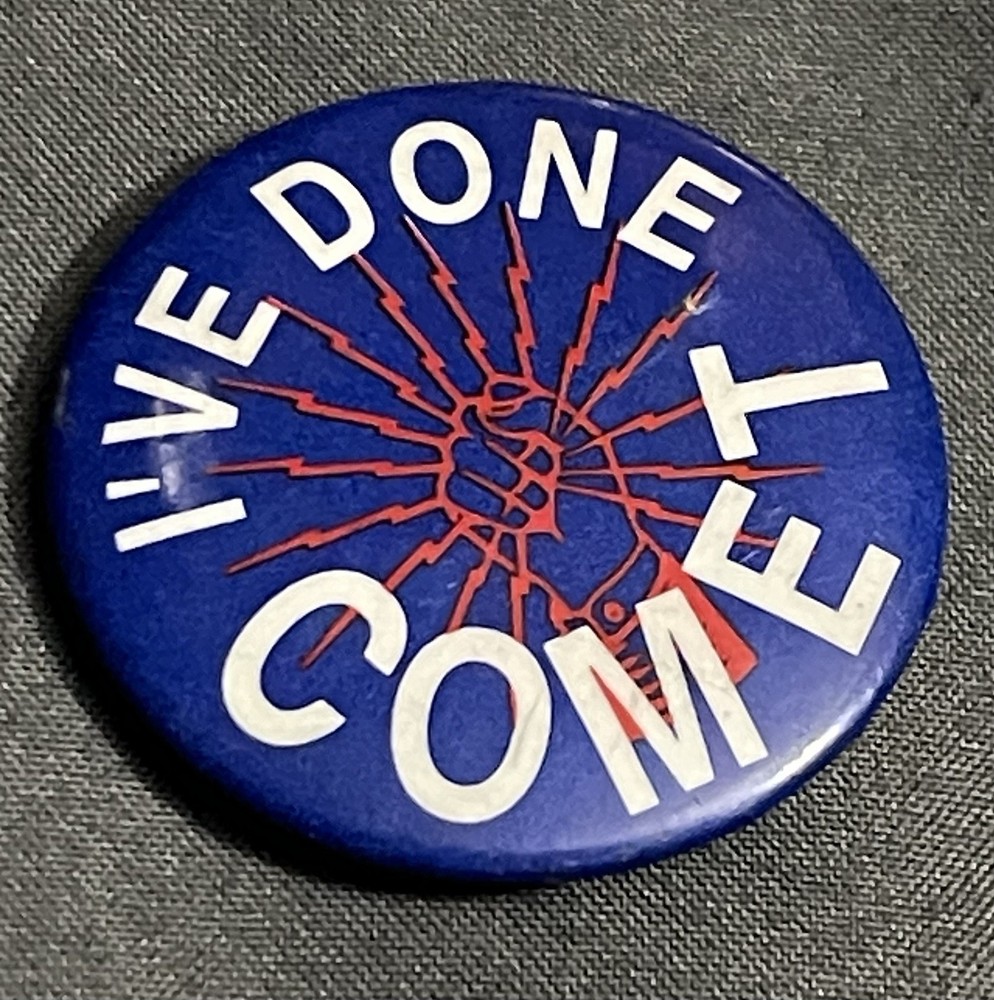 VTG IBEW Local Button Back Pin I’ve Done Comet Training