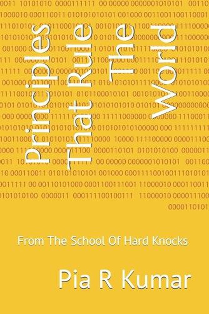 Principles That Rule The World