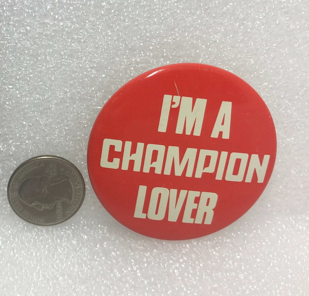 I'm A Champion Lover Pin