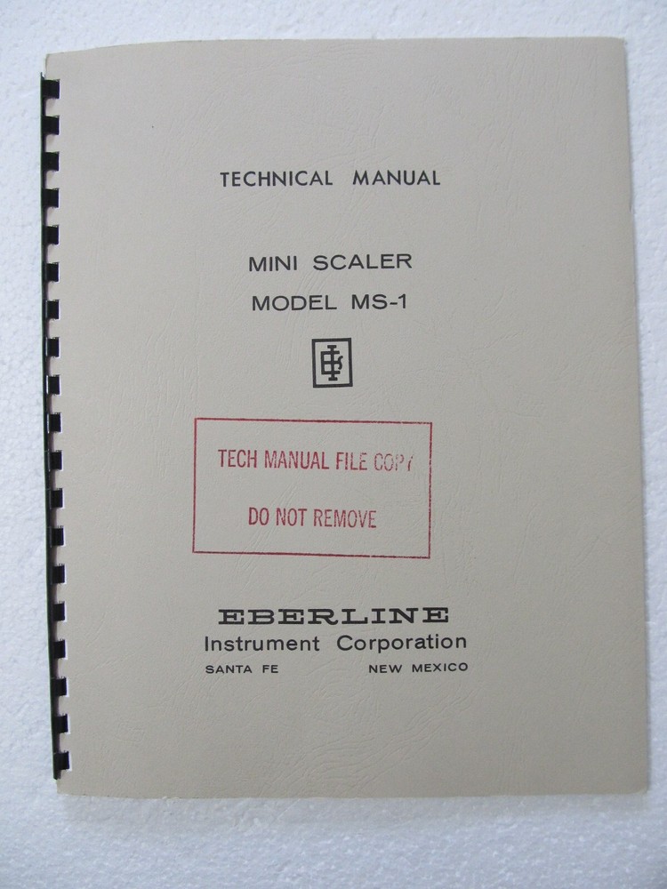 EBERLINE LABORATORY Mini Scaler MS-1 TECHNICAL MANUAL 1974