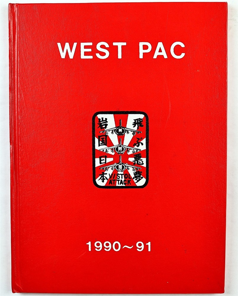 Squadron VMA-513 1990 1991 Westpac Deployment Cruise Book