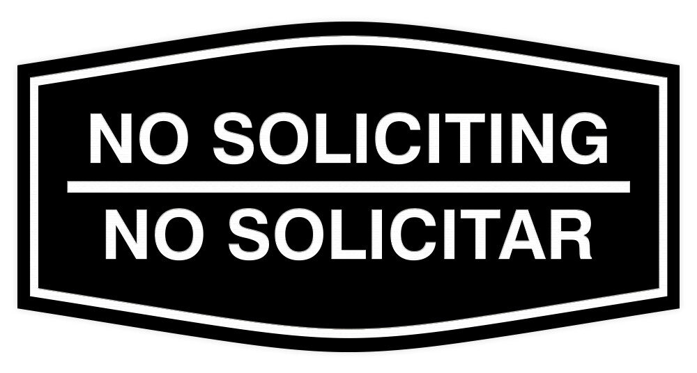 Fancy No Soliciting No Solicitar Sign