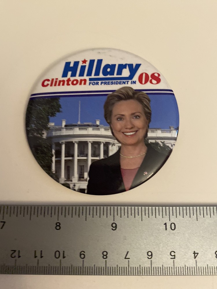 Hillary Clinton For President 08 Pin Back Button P93