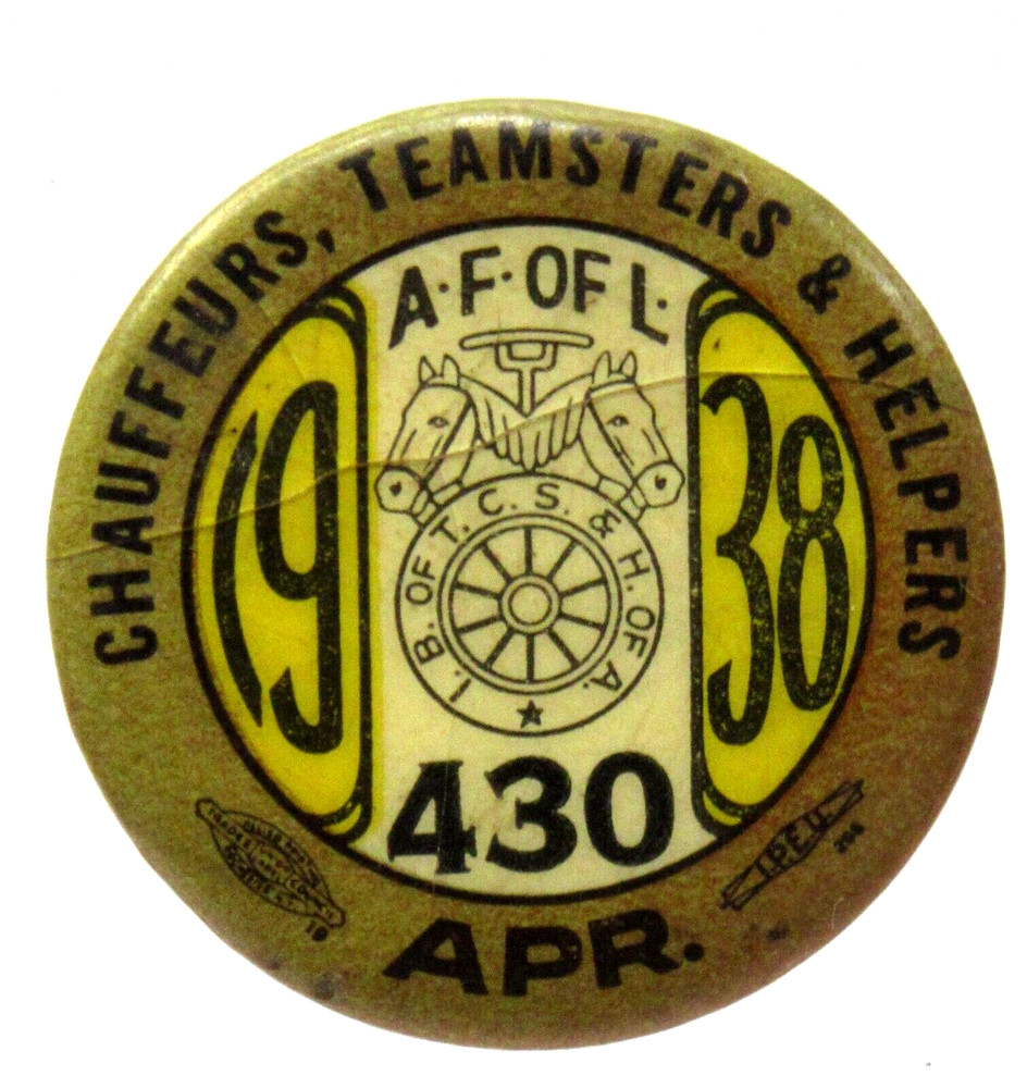 1938 TEAMSTERS #430  1" pinback button ^