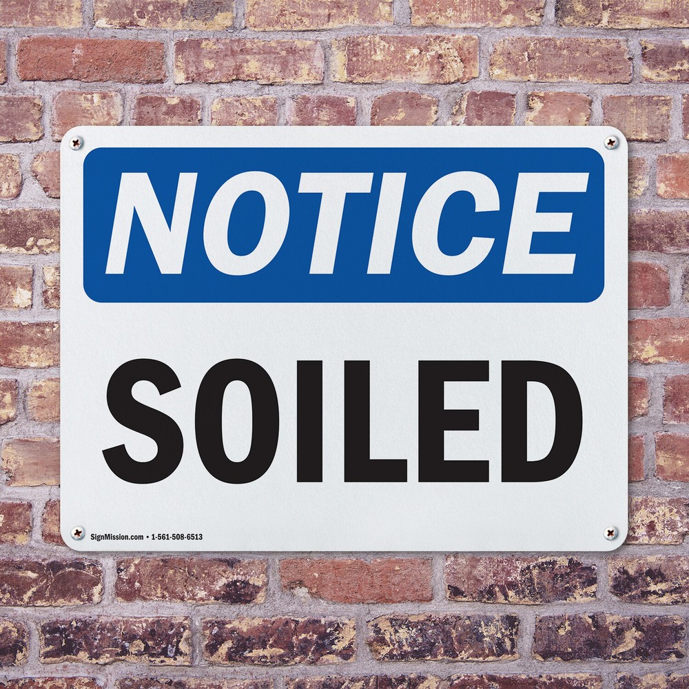 (2 Pack) Soiled OSHA Notice Sign Decal Metal Plastic