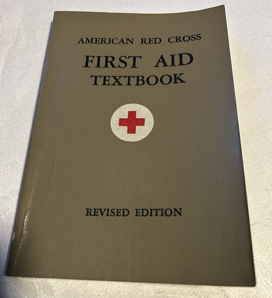 American Red Cross First Aid Textbook Revised Edition 1945 - Read