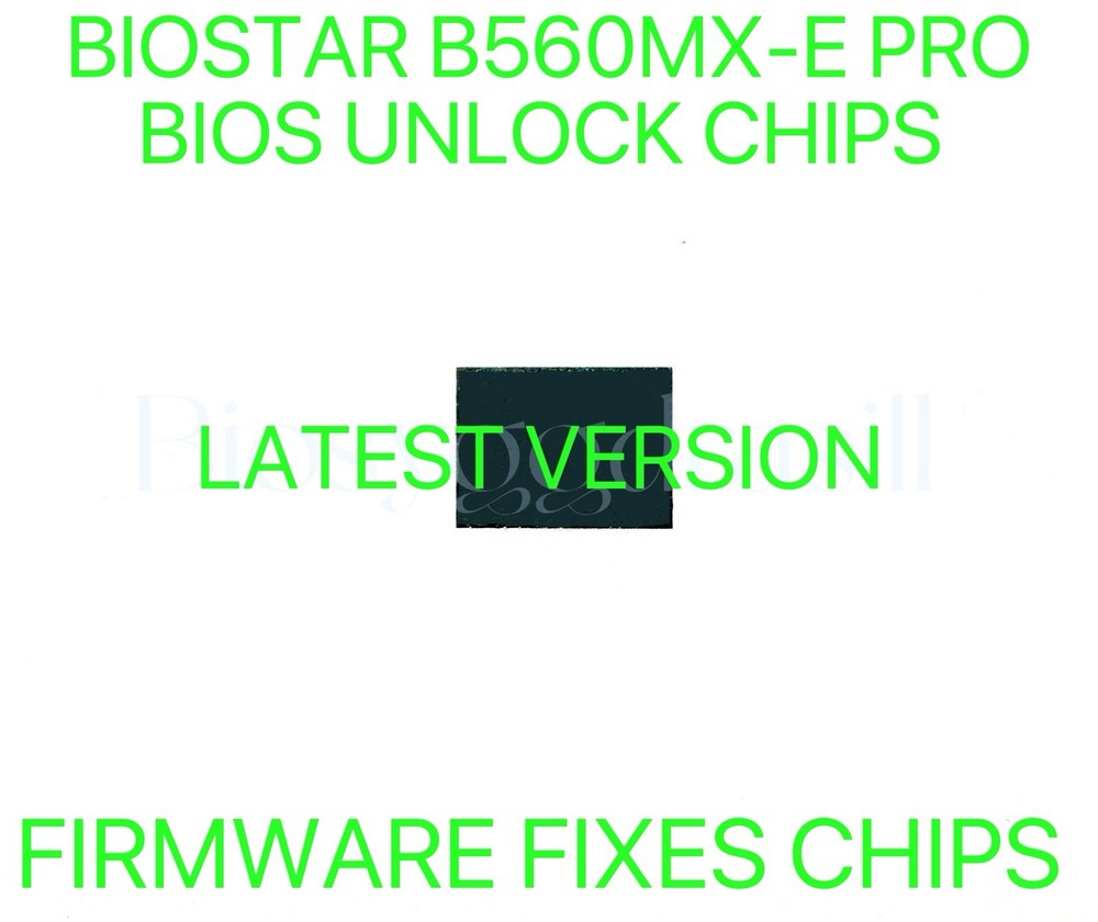BIOSTAR B560MX-E PRO, NO PASSWORD FIRMWARE FIXES BIOS CHIP LATEST VERSION