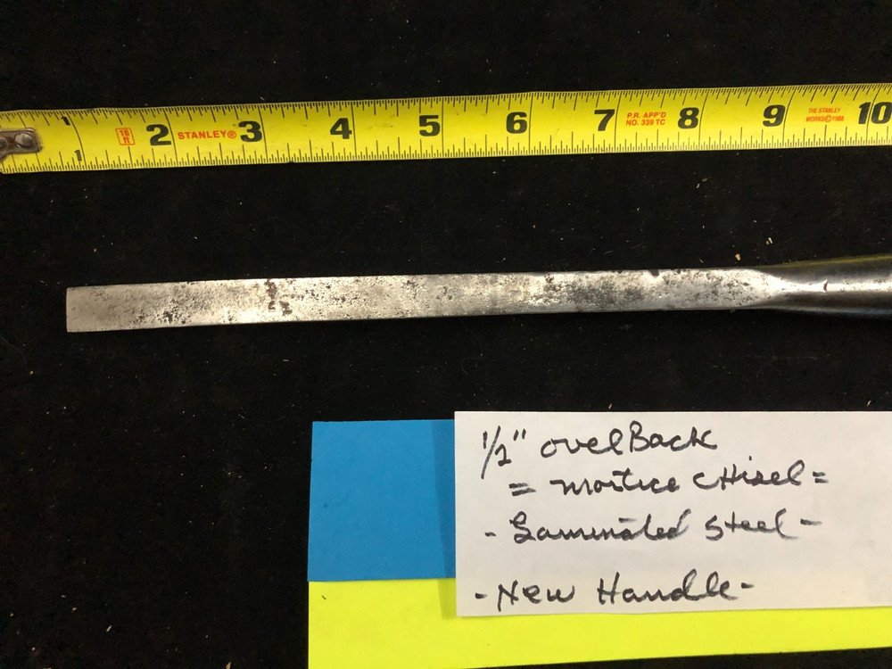 1/2" Mortice Chisel~ OVAL BACK~LAMINATED STEEL~NEW HANDLE~~