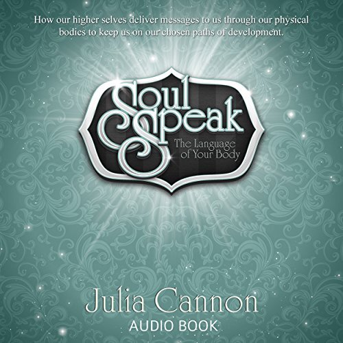💿︎ AUDIOBOOK 💿 Soul Speak by Julia Cannon
