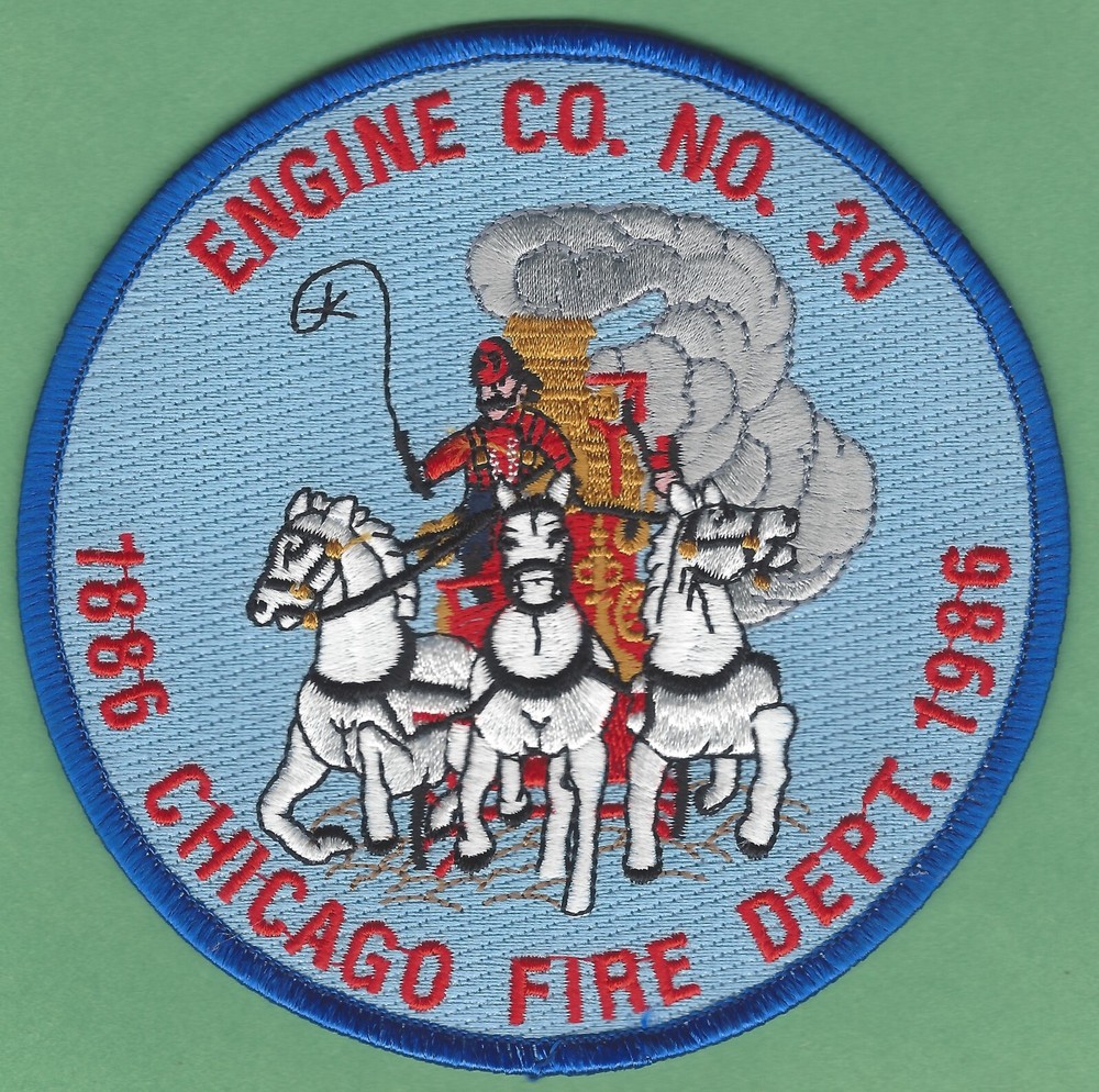CHICAGO ENGINE COMPANY 39 FIRE PATCH 1886-1996
