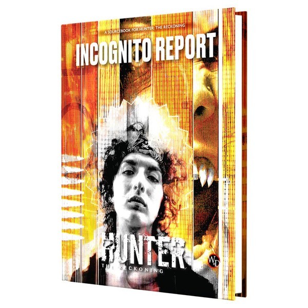 Hunter: The Reckoning RPG - Incognito Report