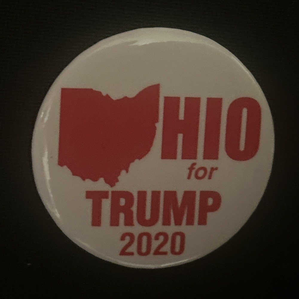Ohio got Trump 2020  2 1/4” pinback button pin