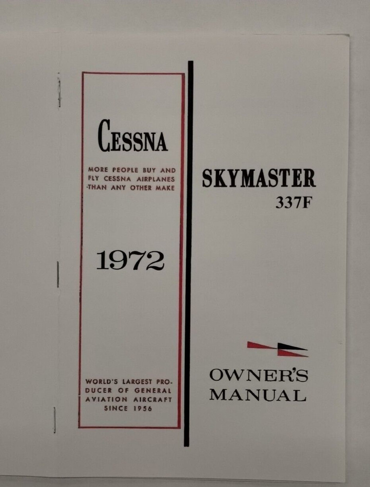 Cessna 1972 Model 337F Owner's Manual-Reproduction