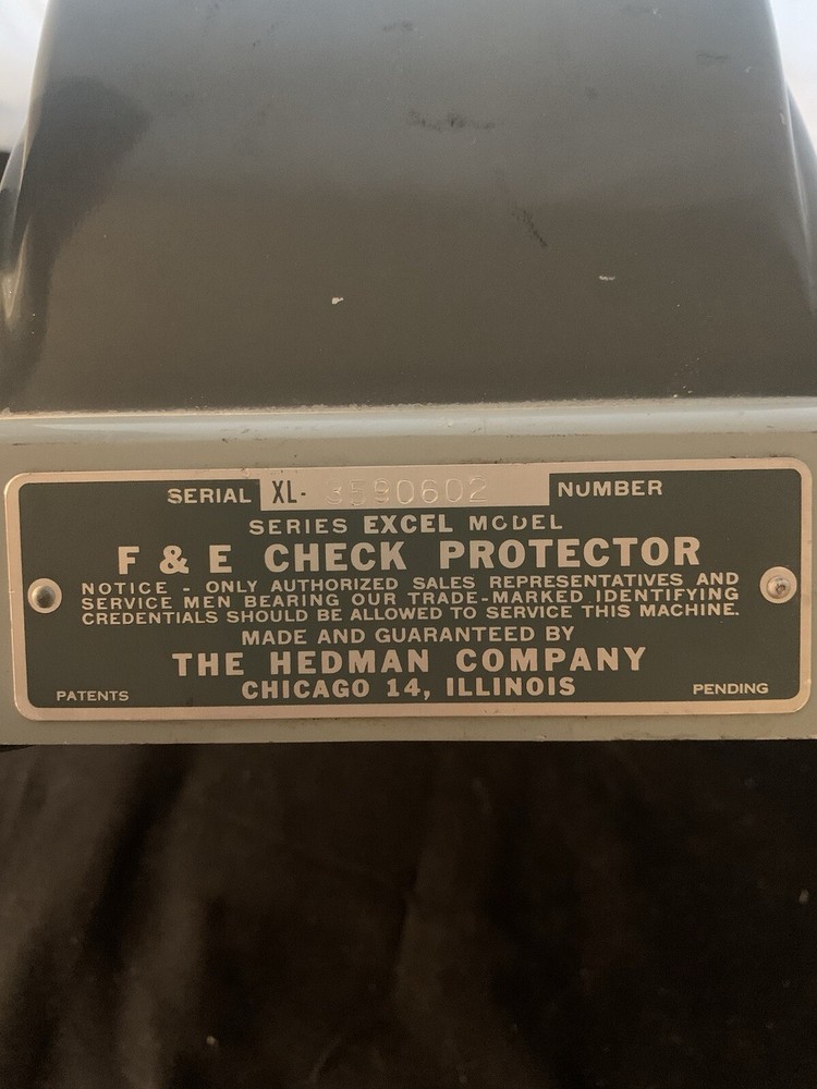 F & E "Excel" Model Check Protector by Hedman Co Chicago - Vintage Check Printer