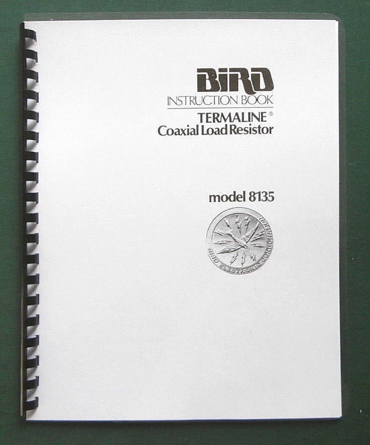 Bird 8135 Instruction Manual - Comb bound & protective covers !