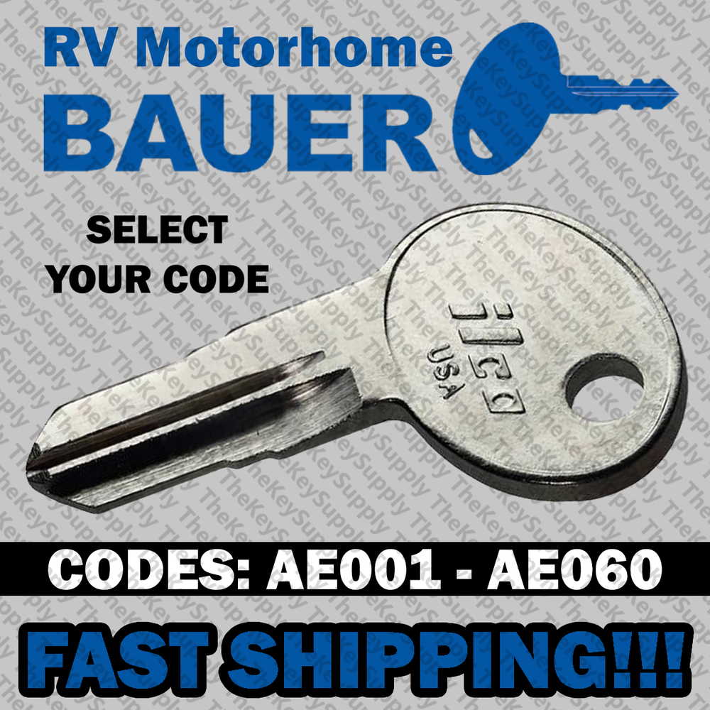 Bauer Camper RV Motorhome Keys Cut to Code AE001 - AE060