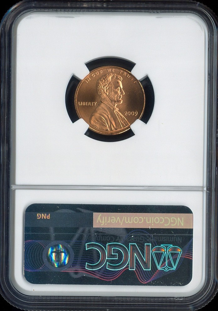 2009 Lincoln Cent Presidency NGC MS69 RD SMS Quality