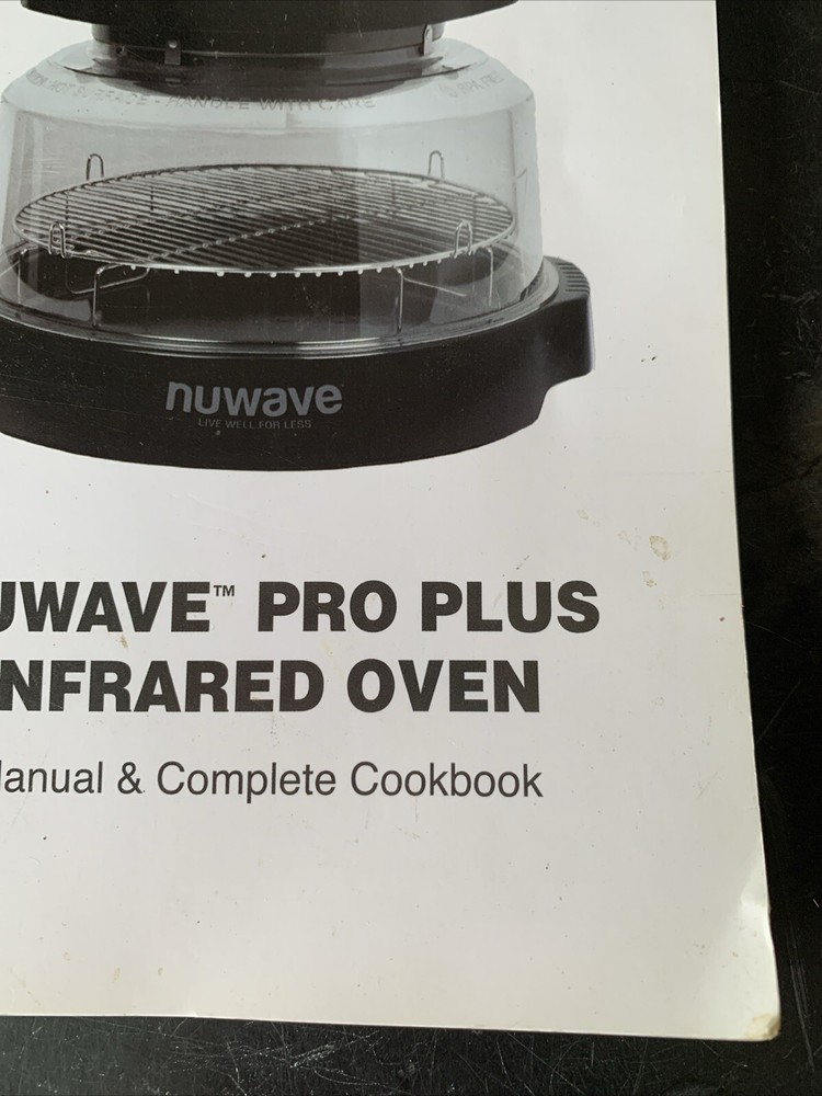 NuWave Pro Plus Infrared Oven Manual Complete Cookbook and Cooking Guide