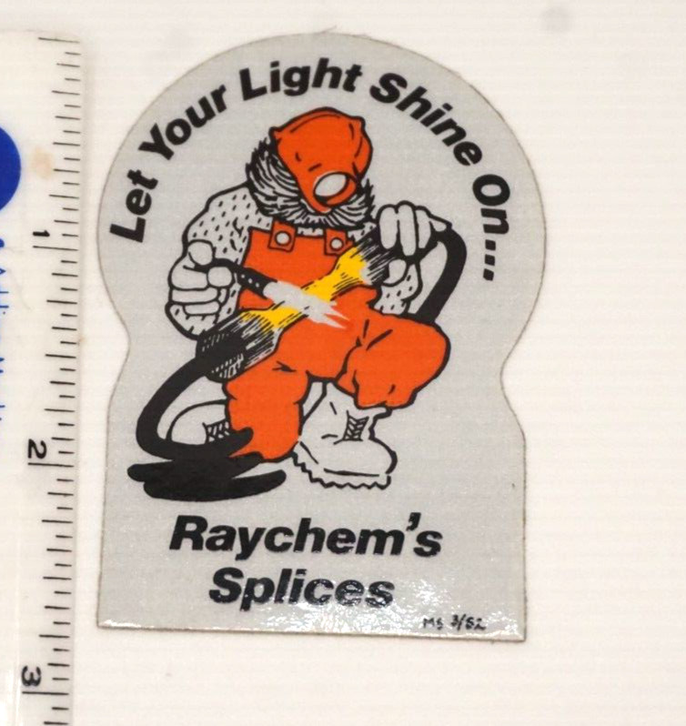 Coal Mining Sticker Raychem's Splices Let Your Light Shine On
