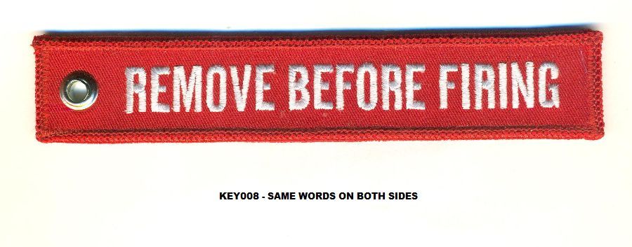 REMOVE BEFORE FIRING - RED KEYCHAIN - KEY008