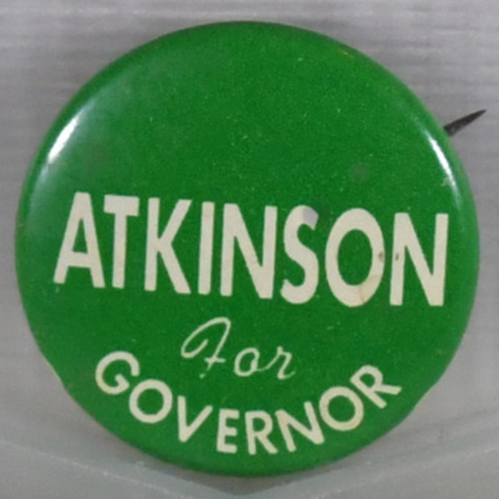 Atkinson for Governor Pinback Button