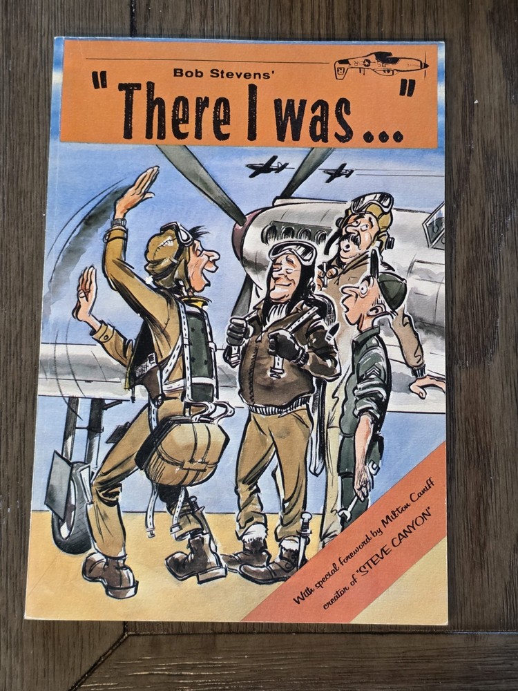 Vietnam War "There I Was" Book by Bob Stevens