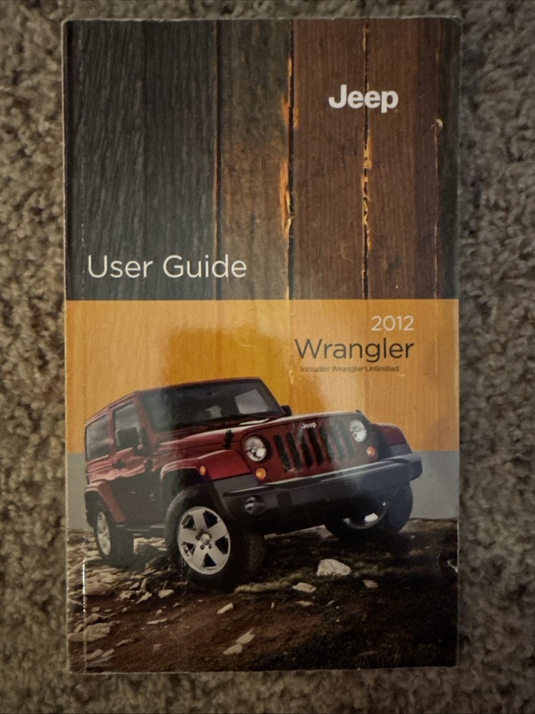 2012 Jeep Wrangler Owner’s Manual