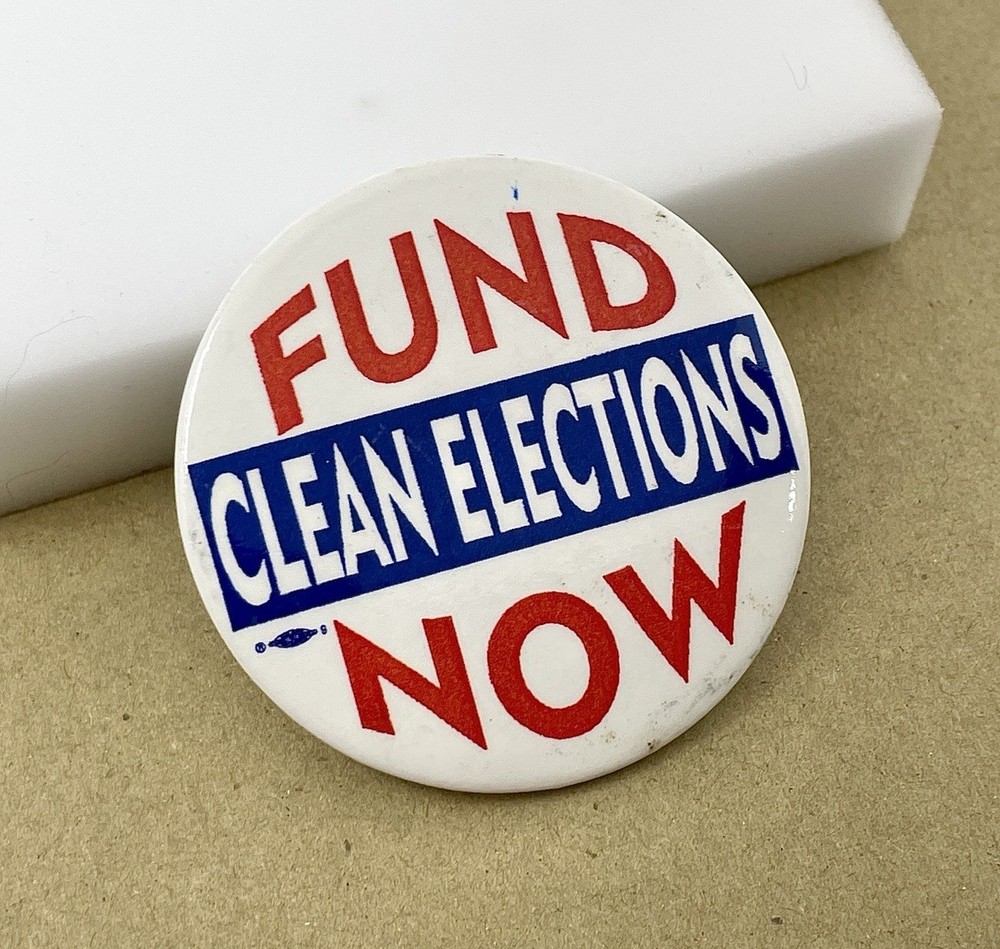 Fund Clean Elections Now Vintage Voting Protest Pinback Button