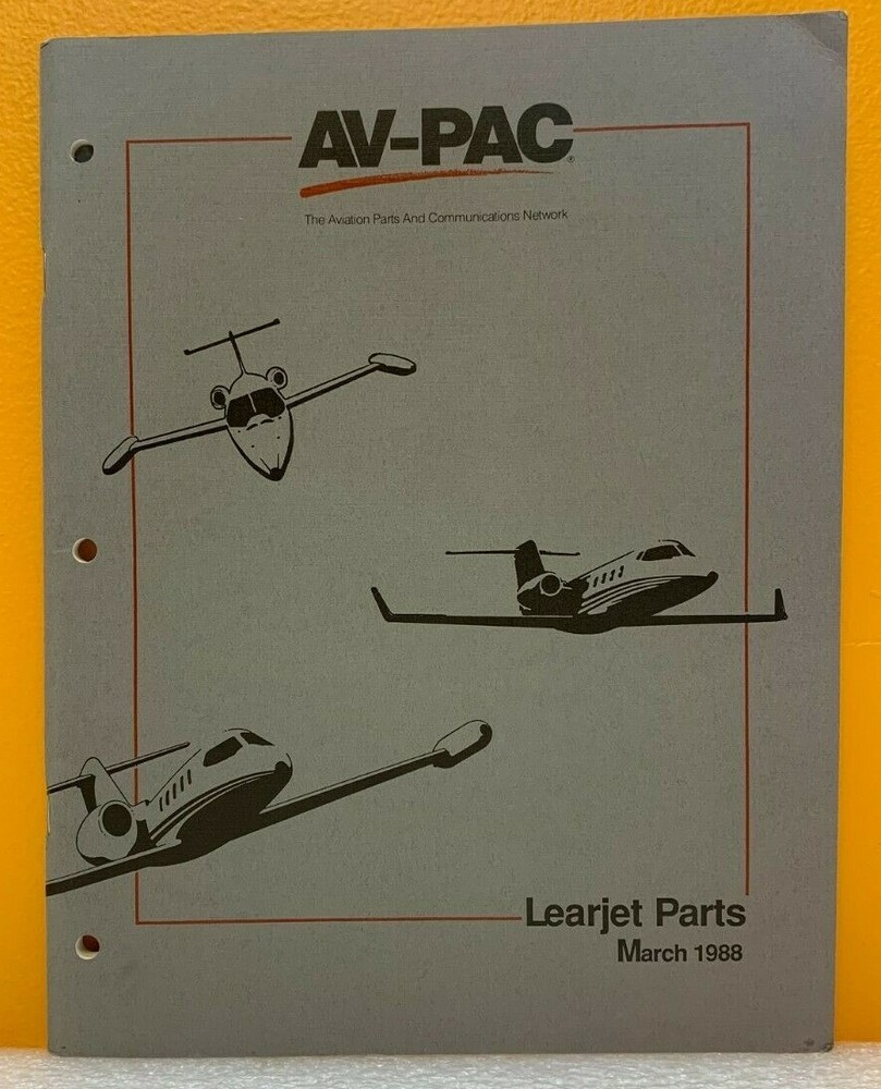 AV-PAC March 1988 Learjet Parts Catalog.