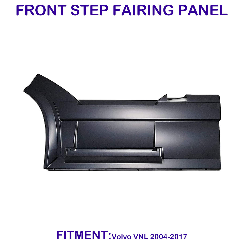 Front Step Fairing Skirt Panel for Volvo VNL 2004-2017 Driver (LEFT) Side