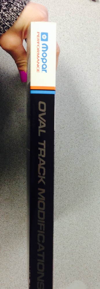Mopar Oval Track Modifications Manual 3rd Edition Part Number: P5249959