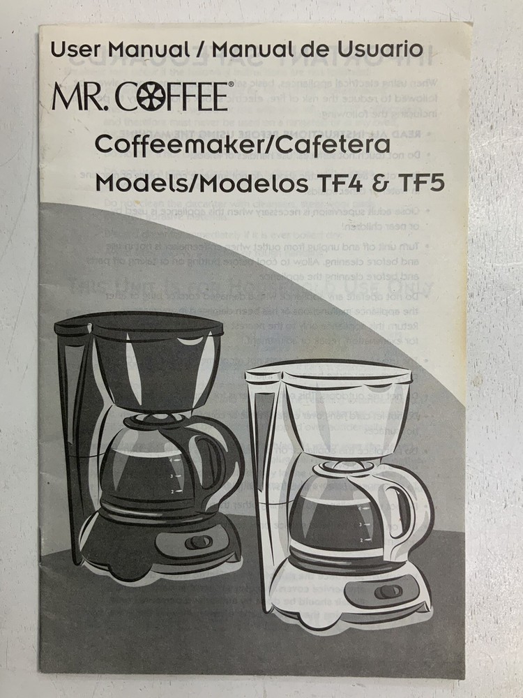 User Manual Mr Coffee Models TF4 & TF5 PreownedBookCom PreownedKitchenCom