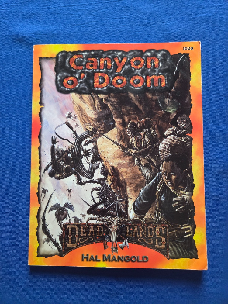 Canyon O' Doom - Deadlands 1028