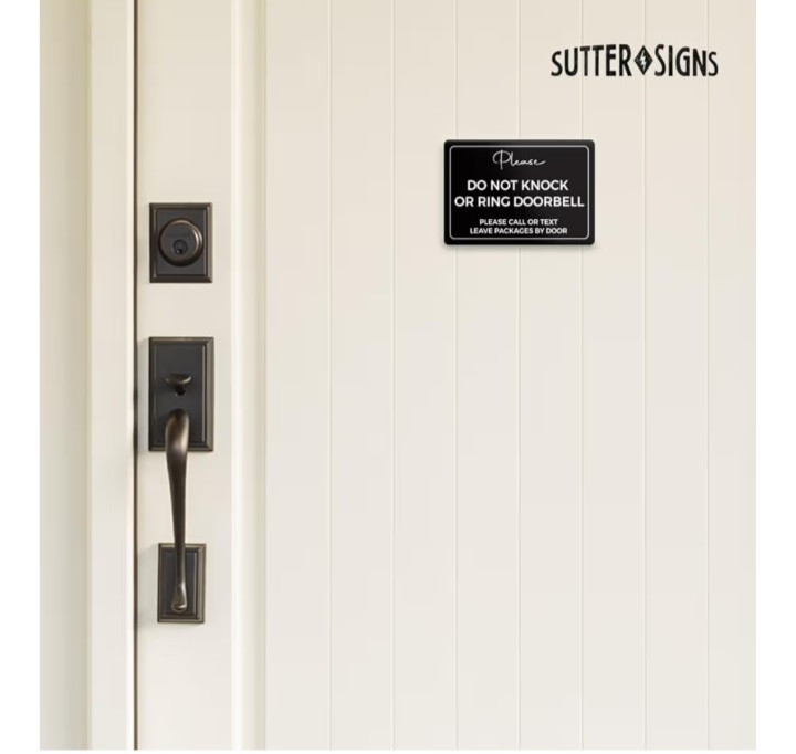 Sutter Signs Please Do Not Knock or Ring Doorbell. 4 x 6 ABS Plastic Sign