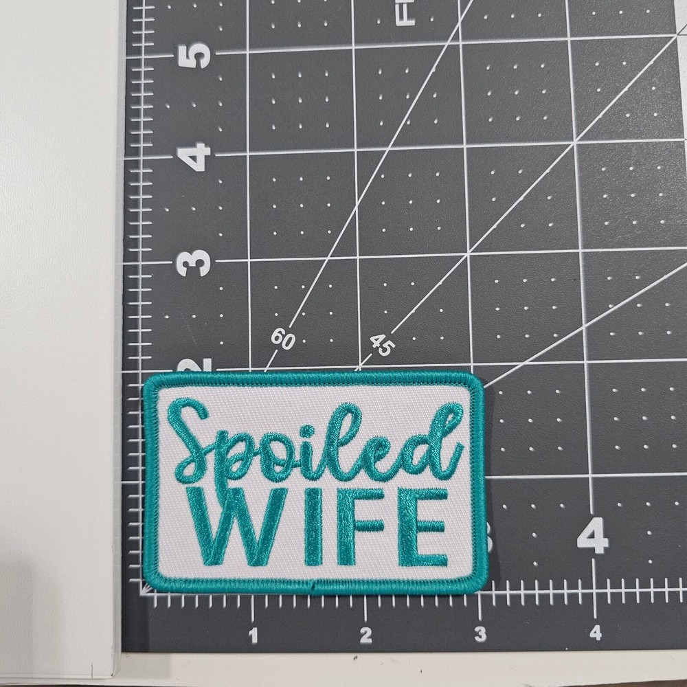 Spoiled Wife - Embroidered Patch