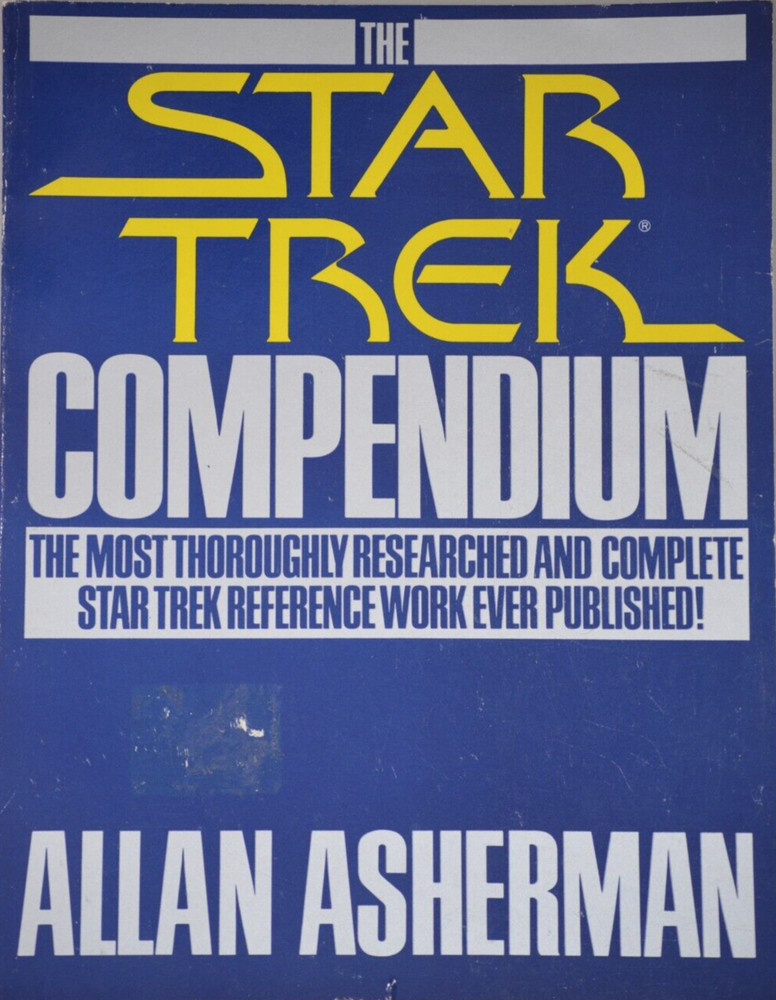 Star Trek Compendium Complete Reference Work from 1981 by Allan Asherman