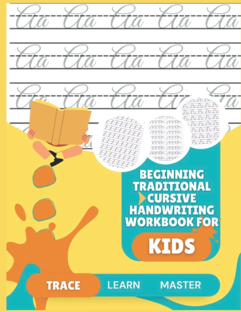Beginning Traditional Cursive Handwriting Workbook For Kids: Beginning...