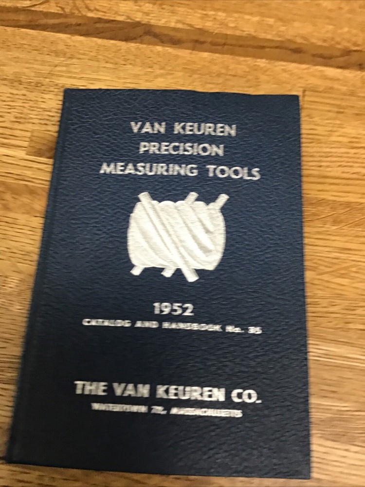 VAN KEUREN PRECISION MEASURING TOOLS CATALOG #35 - 1952