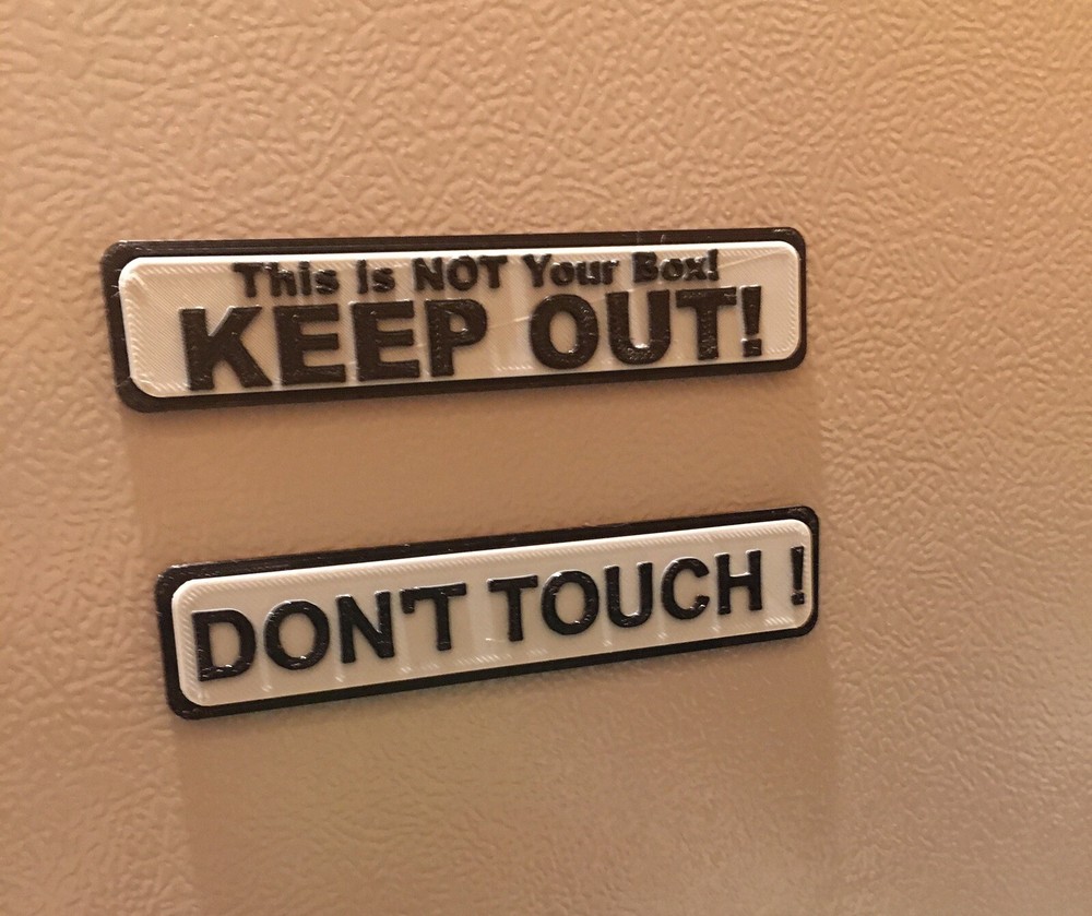 Two Magnetic Tool Box Nameplates 3D Printed. DON’T TOUCH! and KEEP OUT!