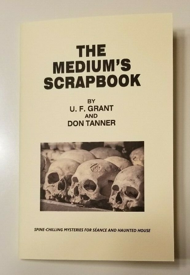 The Medium's Scrapbook (methods for haunting a house or hosting a séance)