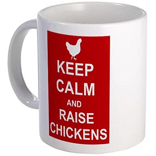 11oz mug KEEP CALM AND RAISE CHICKENS