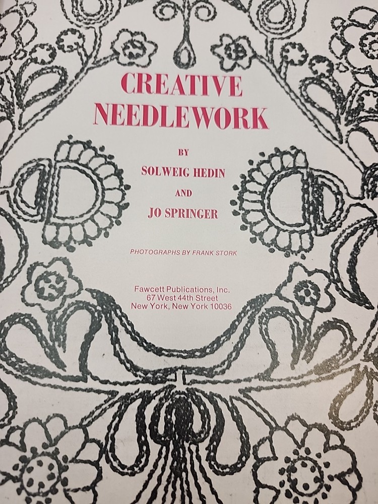 Creative Needlework by Solweig Hedin & Jo Springer HC Craft Book 1969