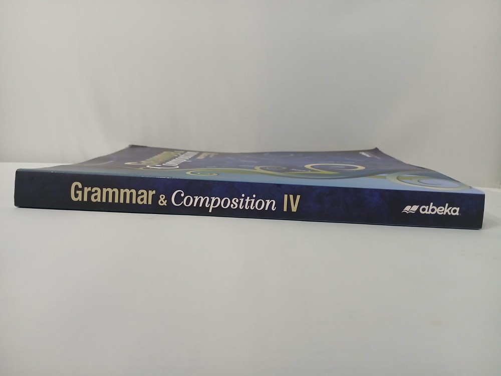 Abeka Grammar And Composition IV Fourth Edition Student Used Textbook