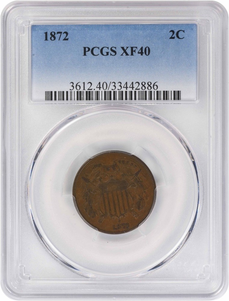 1872 Two Cent Piece EF40 PCGS