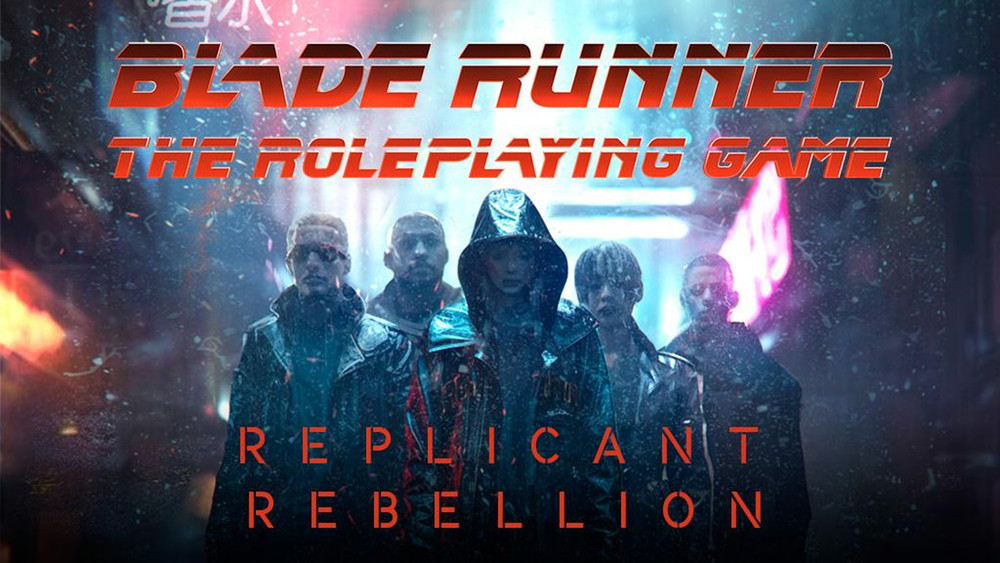 blade runnner rpg replicant rebellion