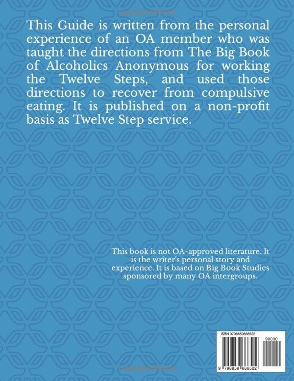 Big Book Approach for OA Members: A Personal Guide