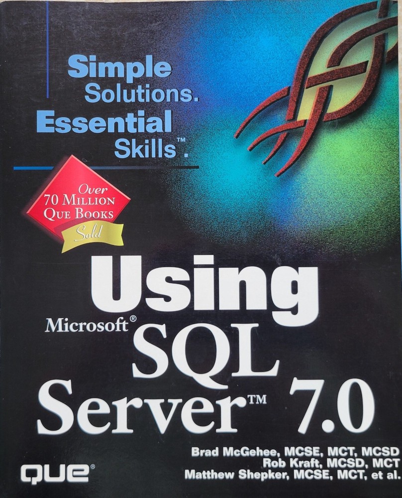 Vintage - Using Microsoft SQL Server 7.0