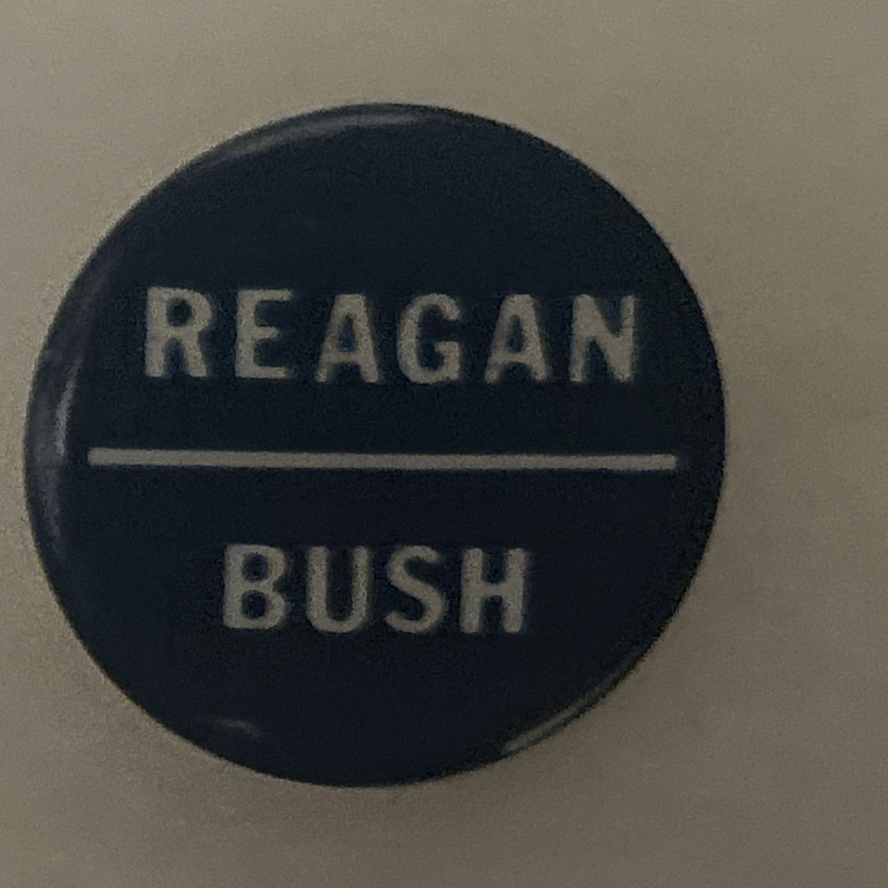 Reagan Bush   1 1/4” pinback button pin